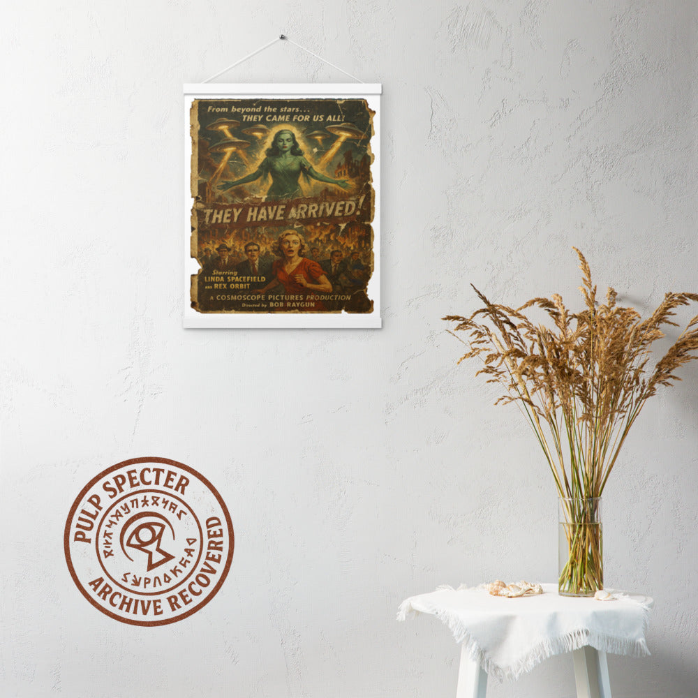 Póster con colgador 40´7cm (ancho) x 50´8 (alto). 16´´x20´´. They Have Arrived.